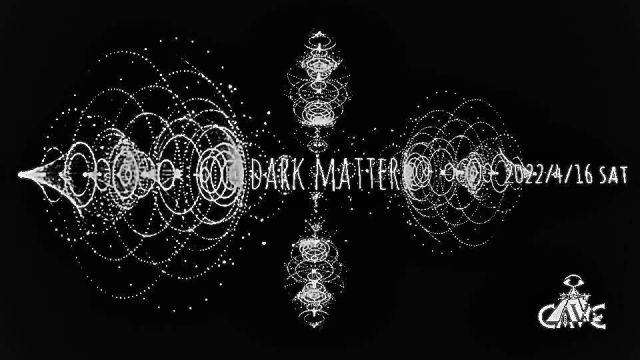 ＊DARKMATTER＊