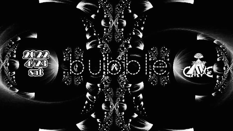＊bubble ＊