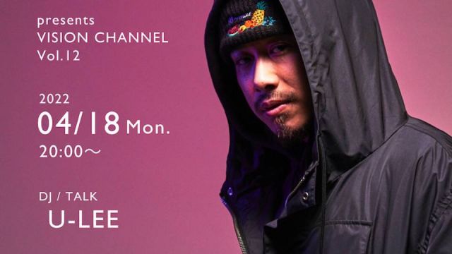 GH STREAMING presents VISION CHANNEL Vol.12