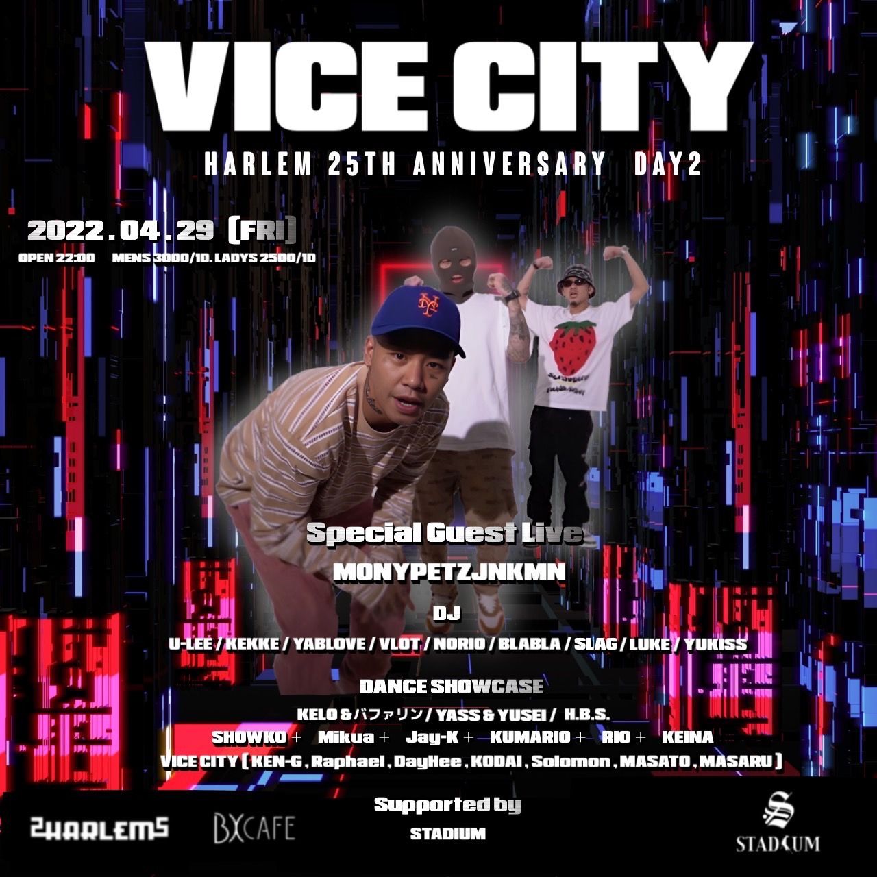 VICE CITY -HARLEM 25th Anniversary DAY.2-