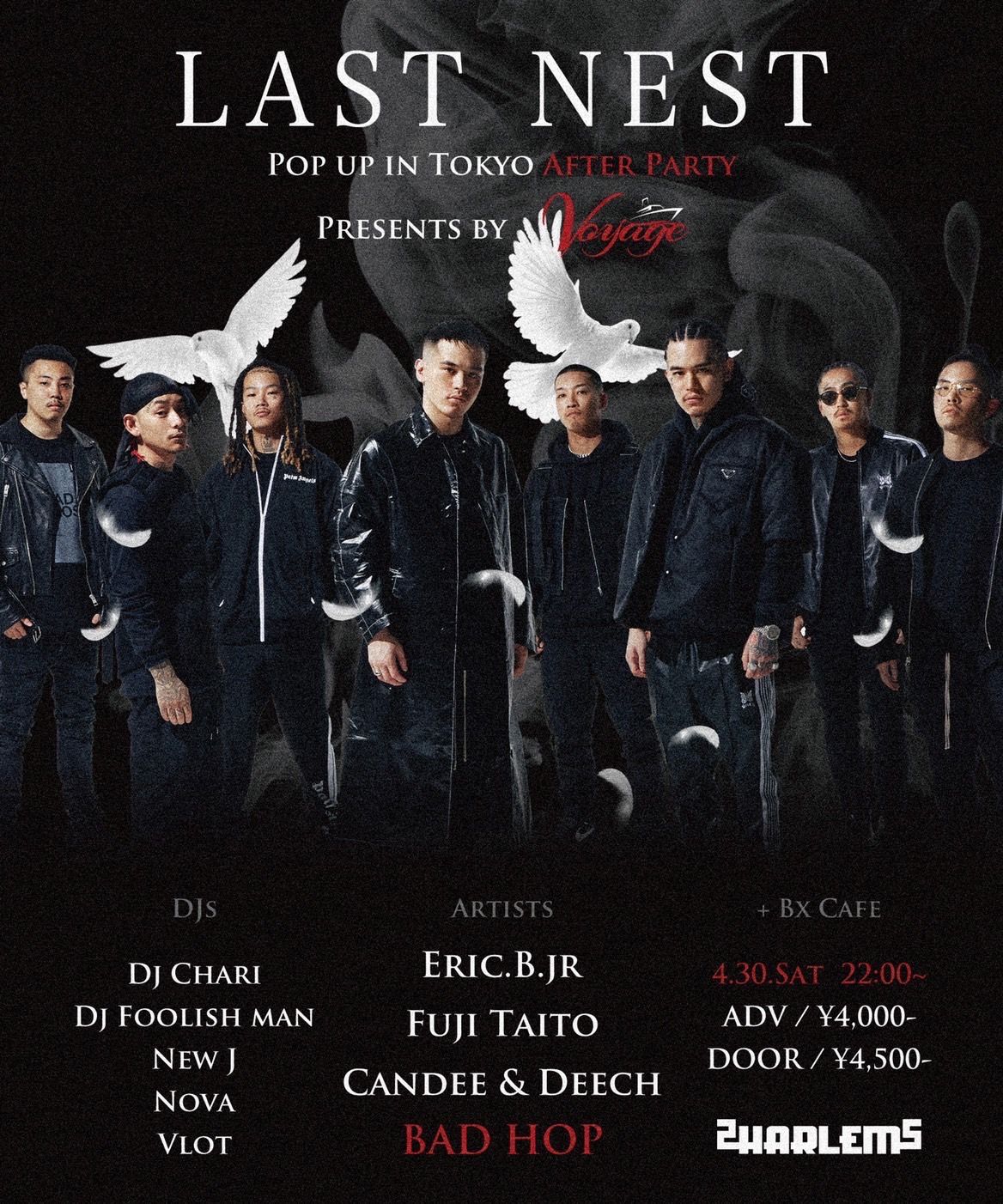 LAST NEST  -POP UP IN TOKYO AFTER PARTY- PRESENT BY Voyage