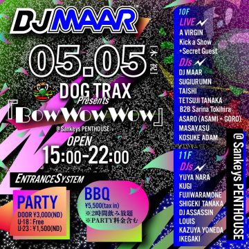 DOG TRAX presents 『BOW WOW WOW』