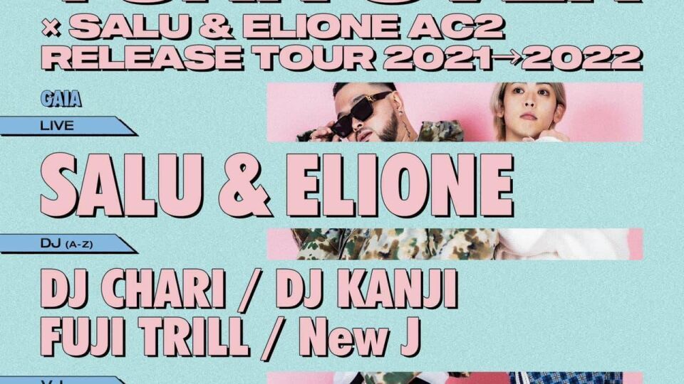 “TURN OVER × SALU &  ELIONE AC2 RELEASE TOUR 2021→2022”