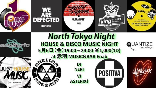 North Tokyo Night -House &amp; Disco Music Night- 