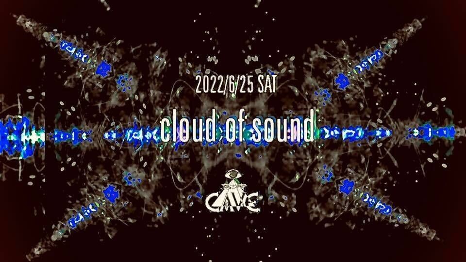 ＊cloud of sound ＊