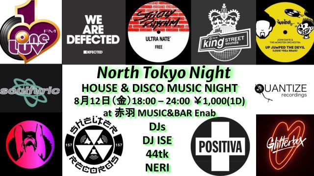 North Tokyo Night  -House & Disco Music Night- 