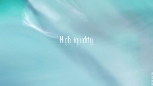 High liquidity