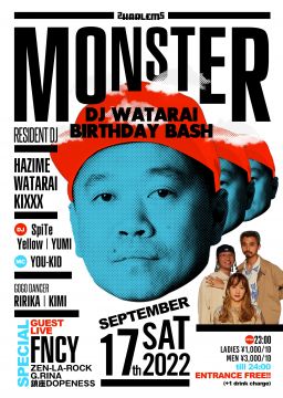 MONSTER -DJ WATARAI BIRTHDAY BASH-