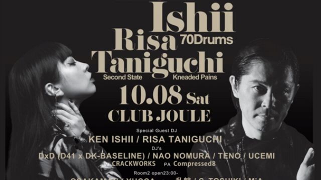 club JOULE presents "KEN ISHI x RISA TANIGUCHI