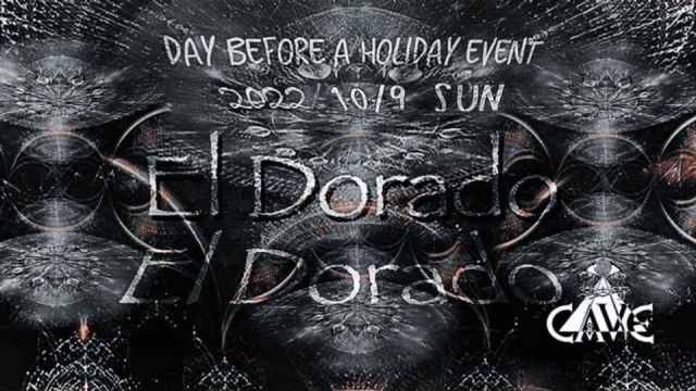 Koenji Cave presents ＊ El Dolado ＊