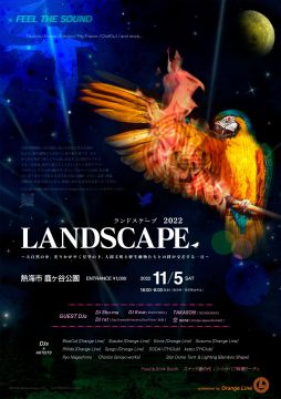 Open Air Party “LAND SCAPE 2022” in 熱海　鹿ヶ谷公園