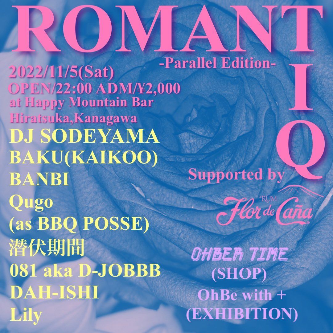 ROMANTIQ -Parallel Edition- Supported by Flor de Caña