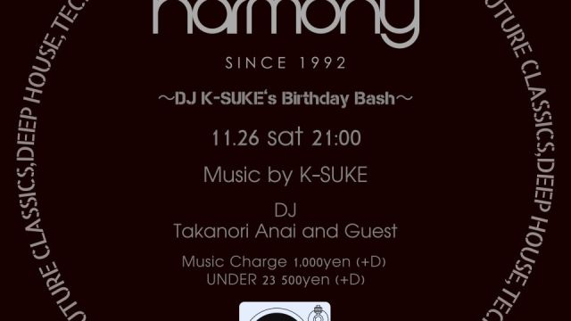 HARMONY ～DJ K-SUKE's Birthday Bash～