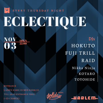 HOKUTO & FUJI TRILL presents ECLECTIQUE