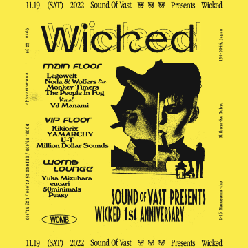 Sound Of Vast presents Wicked 1st Anniversary with Legowelt