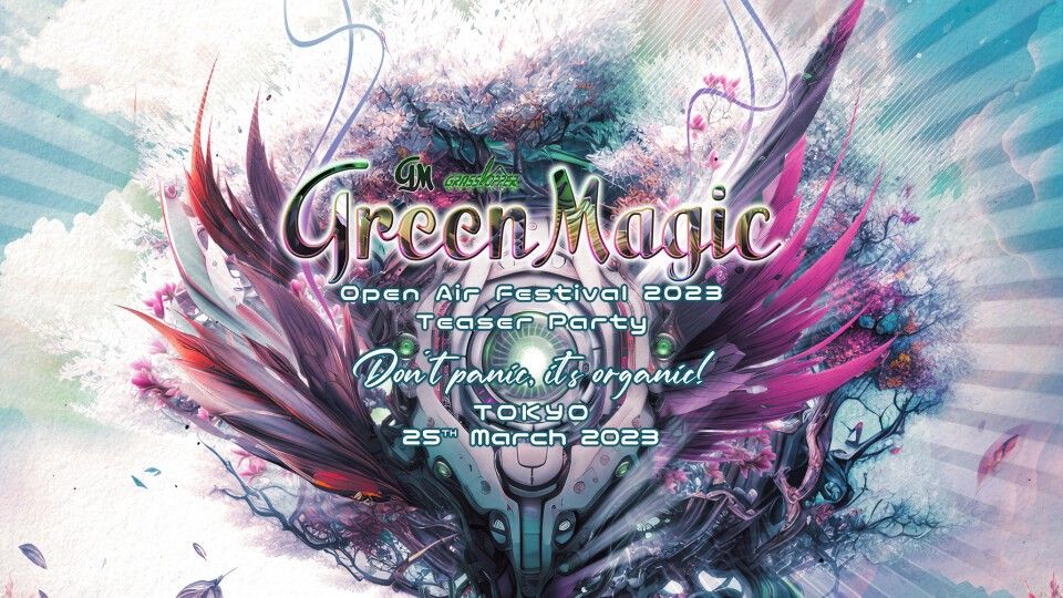Green Magic Presents Teaser Party in Tokyo 