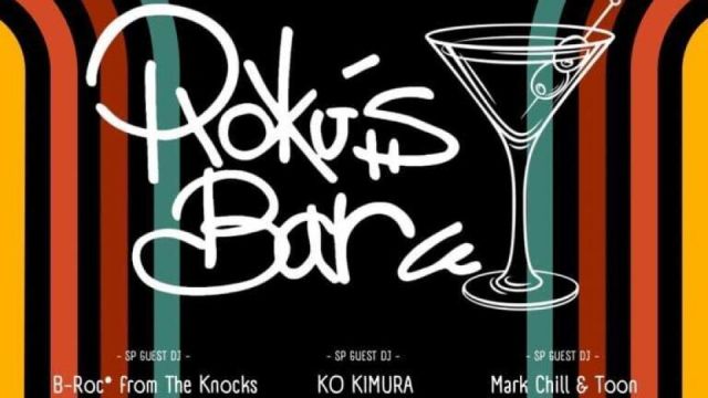ROKU's BAR 1st ANNIVERSARY Special guest B-Roc* from the