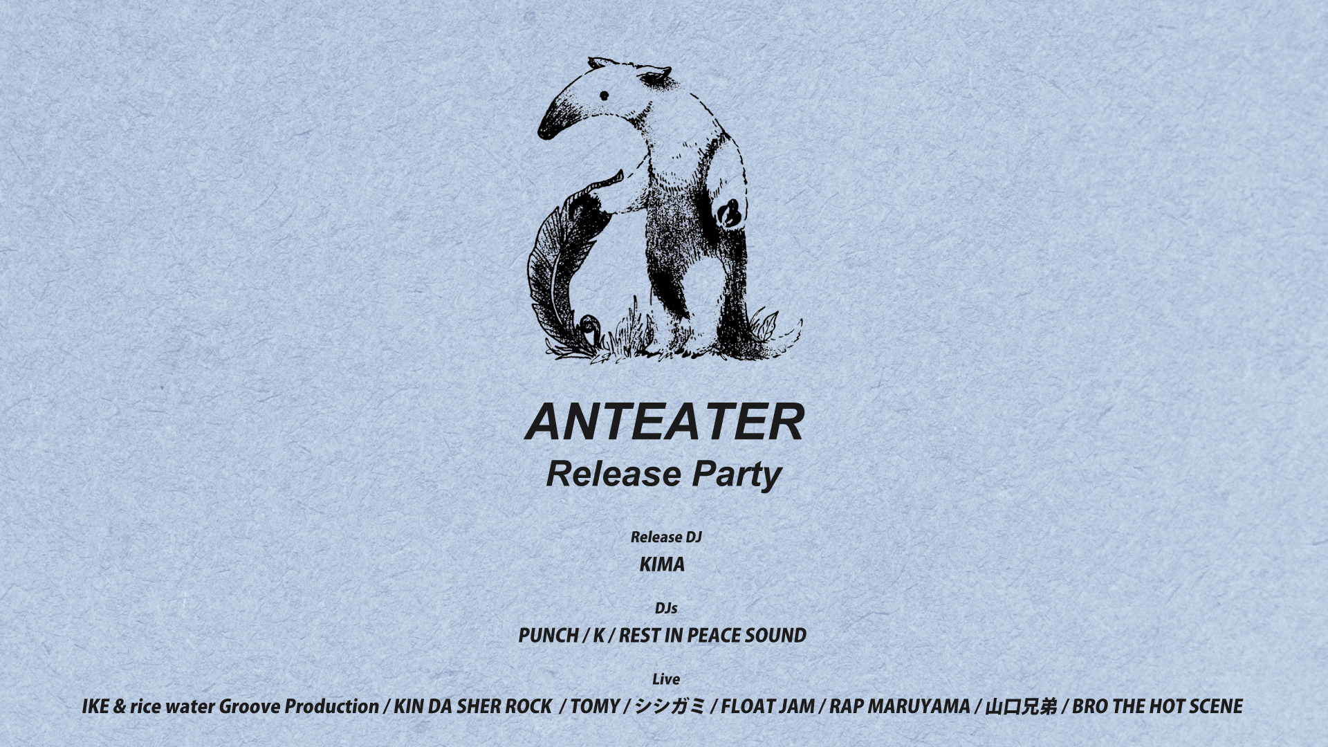 KIMA『Anteater』Release Party