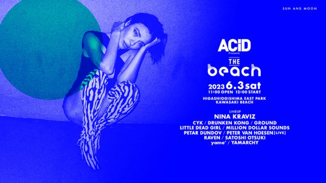 ACiD presents THE BEACH powered by INSTYLE GROUP