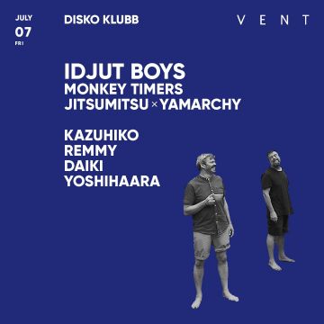 DISKOKLUBB -– IDJUT BOYS -