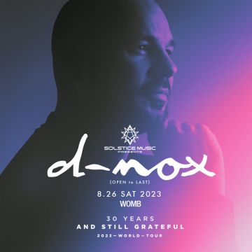 D-NOX 30YEARS AND STILL GRATEFUL 2023-WORLD-TOUR TOKYO