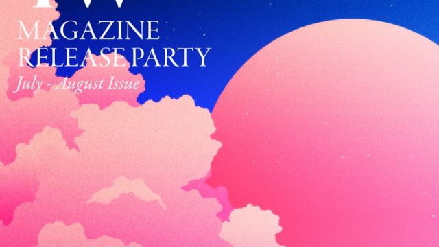 TW MAGAZINE RELEASE PARTY July-August Issue