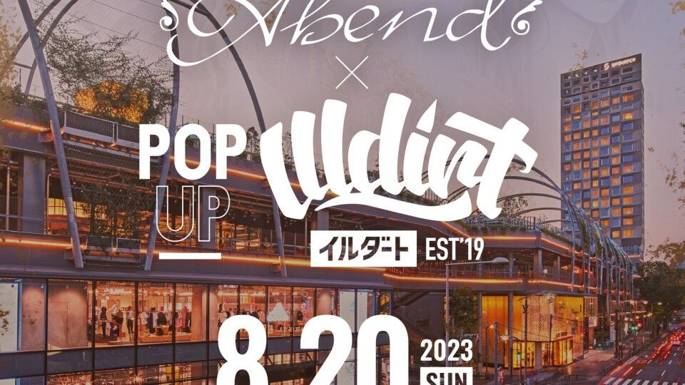 Abend × Illdirt POPUP EVENT