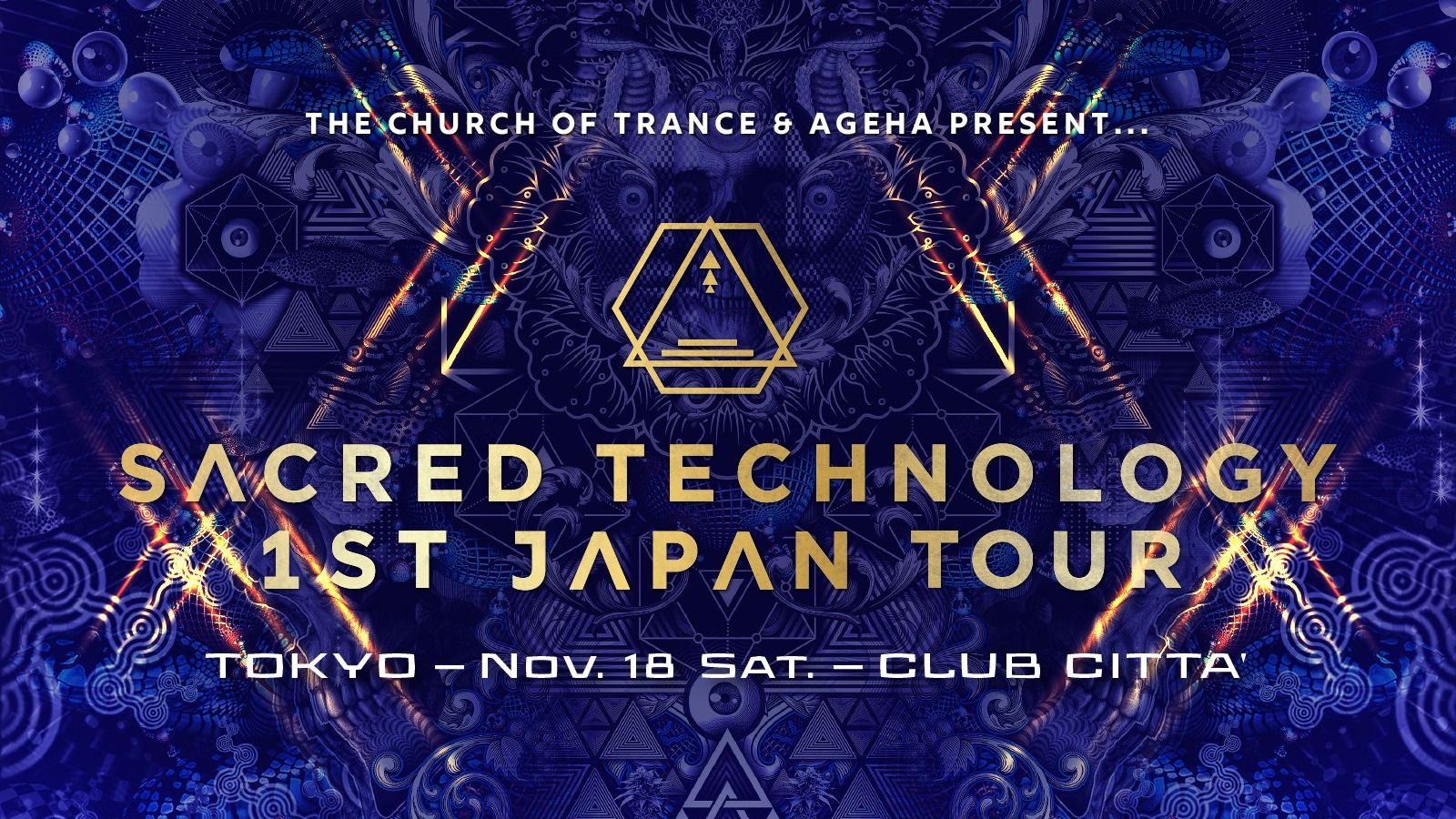 COT & ageHa present Sacred Technology 1st Japan Tou