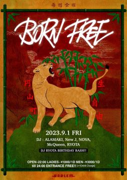 BORN FREE -DJ RYOTA Birthday Bash-