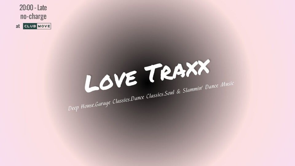 LOVE TRAXX