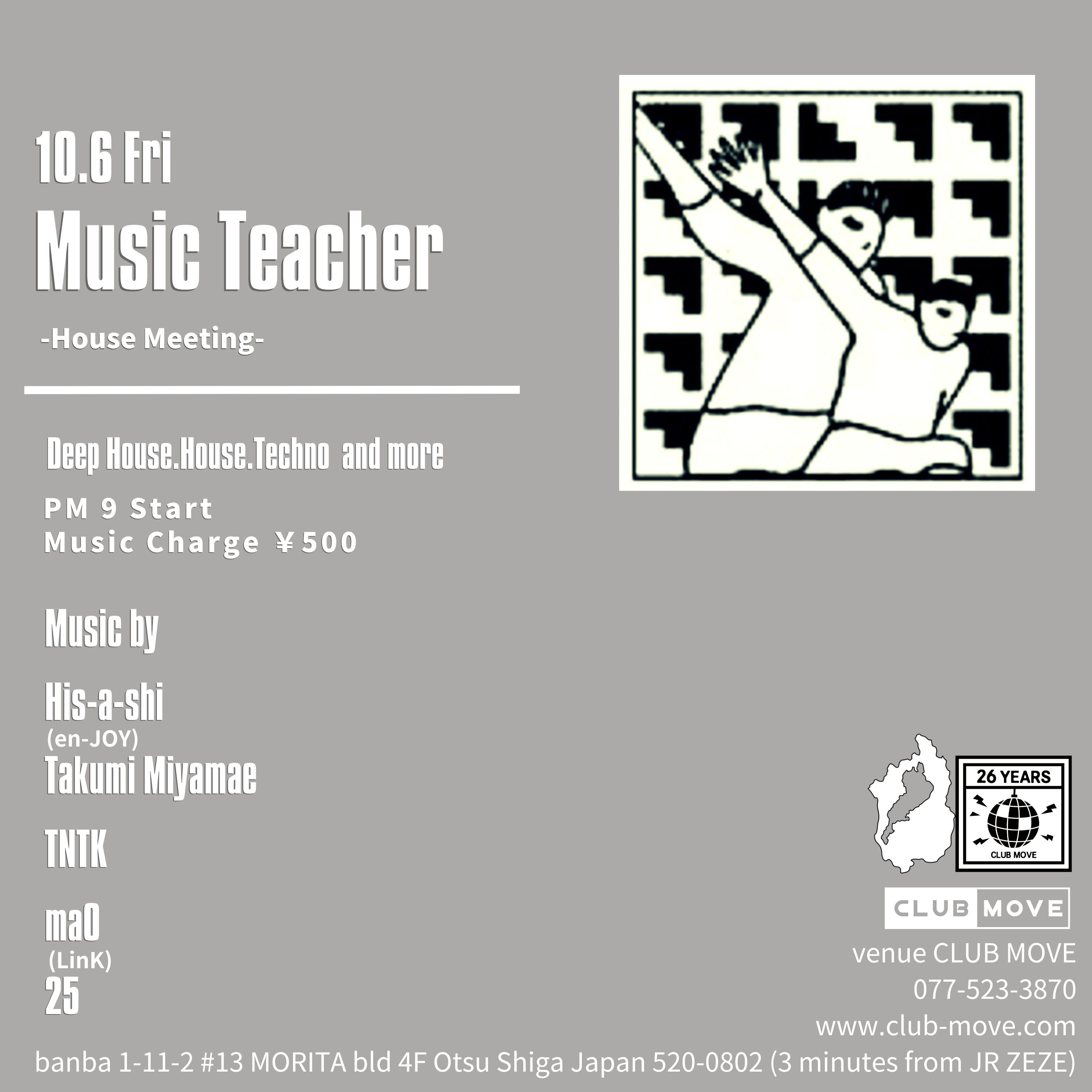 Music Teacher -House ＆ Meeting-