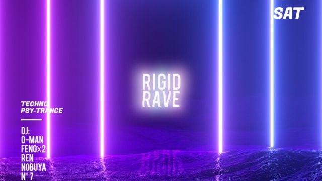 TECHNO×PSY-TRANCE「RIGIDRAVE -prototype-」