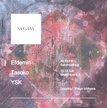 EXPLORE -Tasoko “ Sundance Ep (Efdemin Remix) "Release tour 