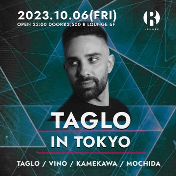 TAGLO IN TOKYO