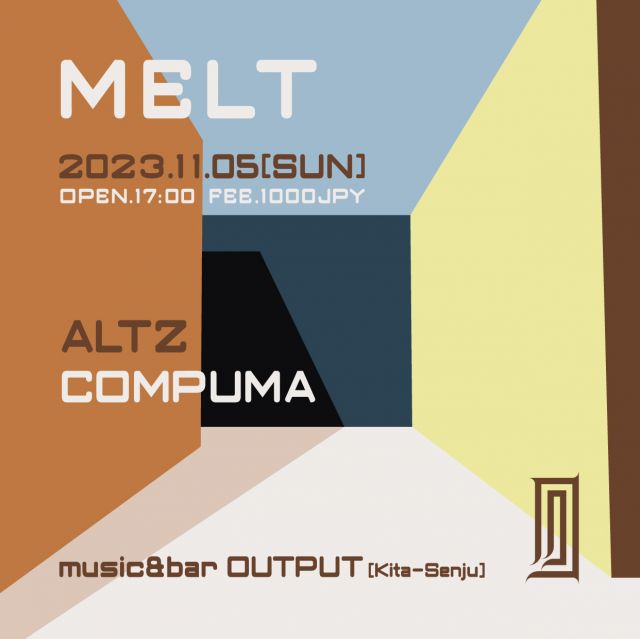 MELT@OUTPUT北千住