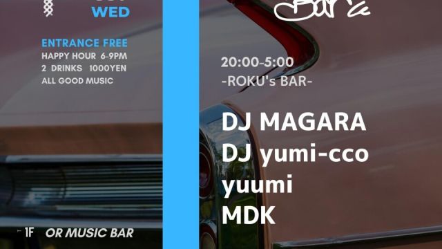 OR WEDNESDAY -ROKU’S BAR - -ROKU's BAR-