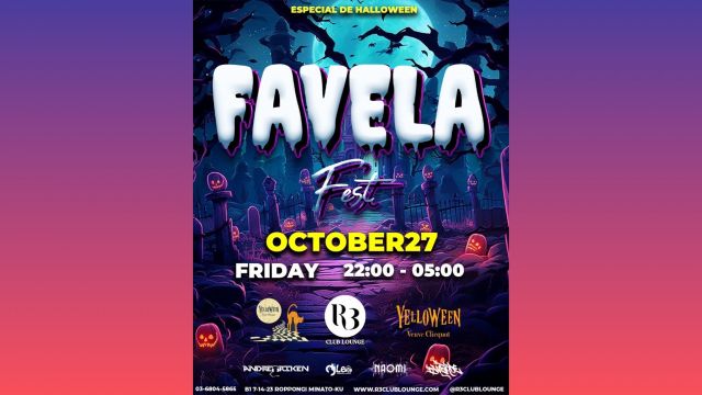  FAVELA FEST OF horror  with Veuve Clicquot 