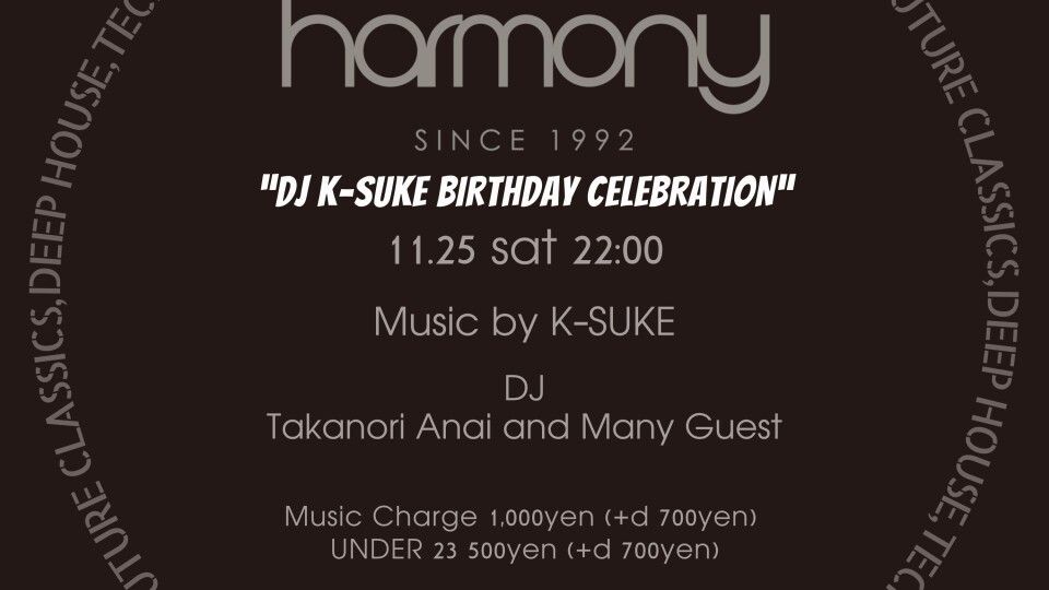 HARMONY ～DJ K-SUKE BIRTHDAY CELEBRATION～