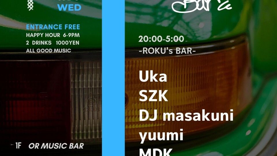 OR WEDNESDAY -ROKU’S BAR -