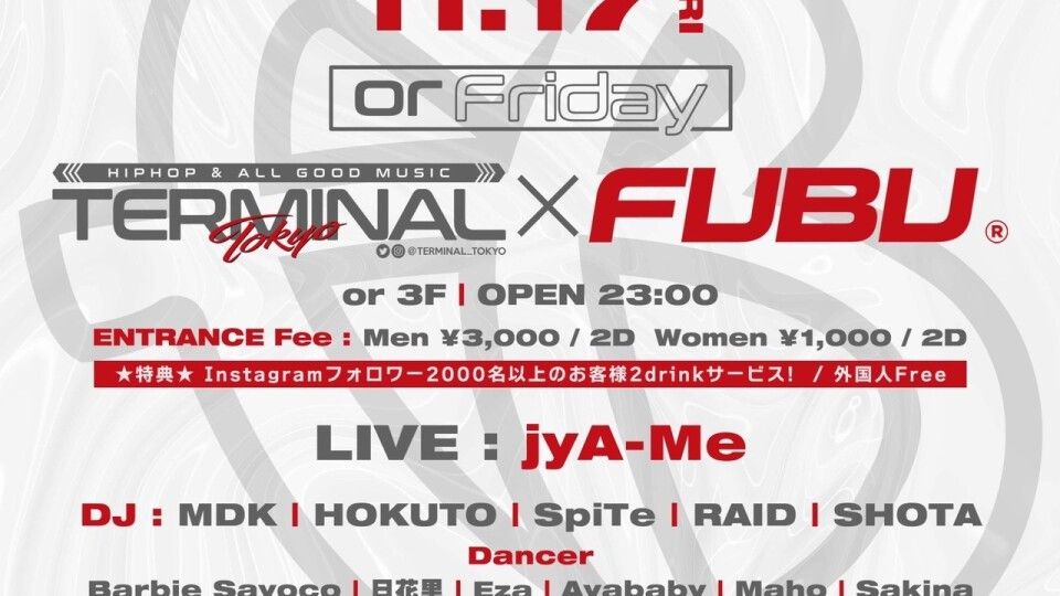 -OR FRIDAY - TERMINAL×FUBU 