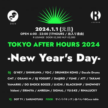 TOKYO AFTER HOURS 2024 -New Year's Day-