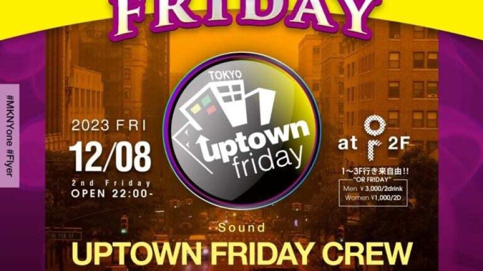 UPTOWN FRIDAY