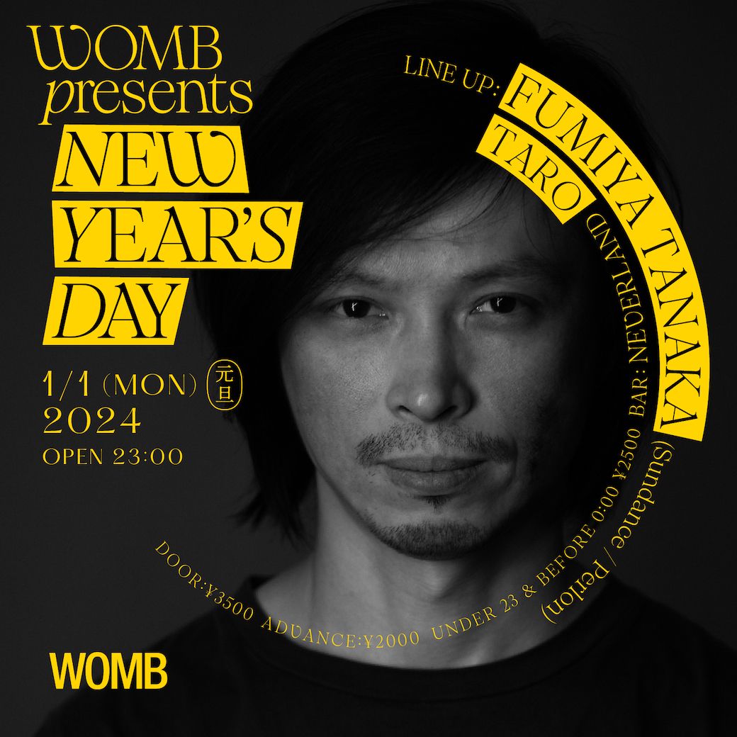 WOMB PRESENTS NEW YEAR’S DAY [2024-01-01 (Mon)] | clubberia クラベリア