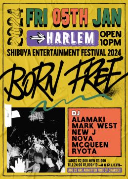 BORN FREE × SHIBUYA ENTERTAINMENT FESTIVAL 2024