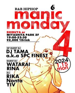 MANIC MONDAY 4