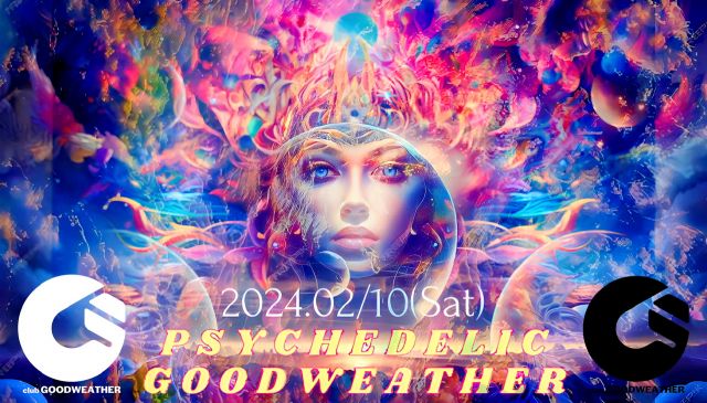 ⁑ PSYCHEDELIC GOODWEATHER ⁑
