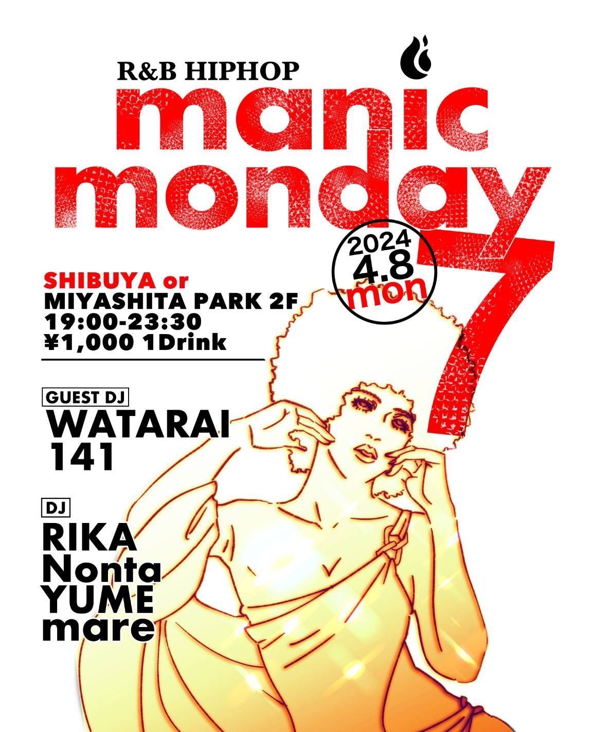 MANIC MONDAY 7