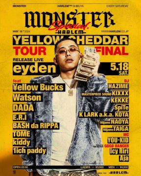 MONSTER SP -eyden《YELLOW CHEDDAR》TOUR FINAL-