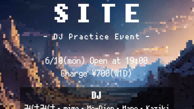 LAUNCH SITE (DJ 練習会)