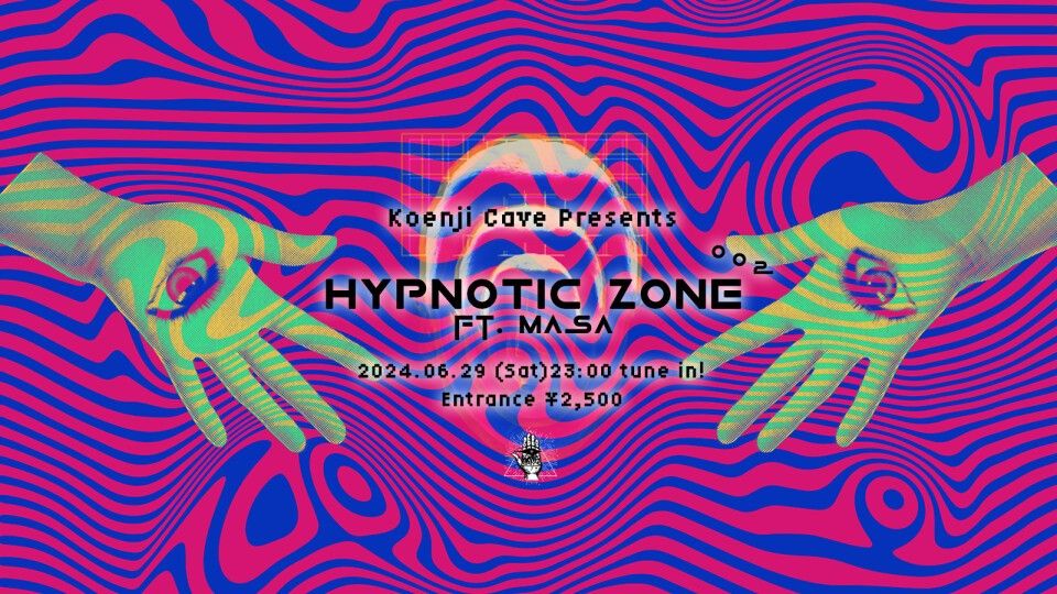 Koenji Cave presents “HYPNOTIC ZONE” 002 ft. MASA